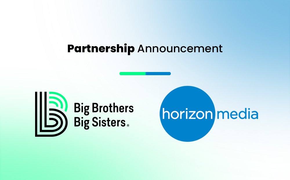 Horizon Media and Big Brothers Big Sisters of America Announce New Partnership
