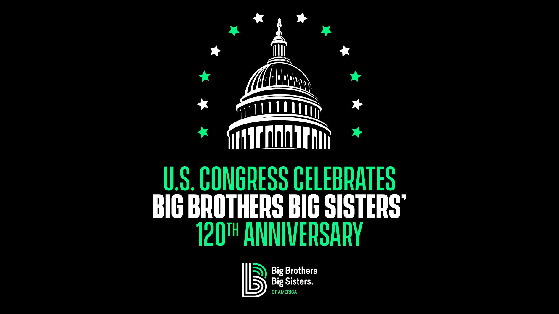Congressional Resolution Recognizes Big Brothers Big Sisters for its 120  Anniversary and Bringing Mentorship to Youth Nationwide - Big Brothers Big  Sisters of America - Youth Mentoring