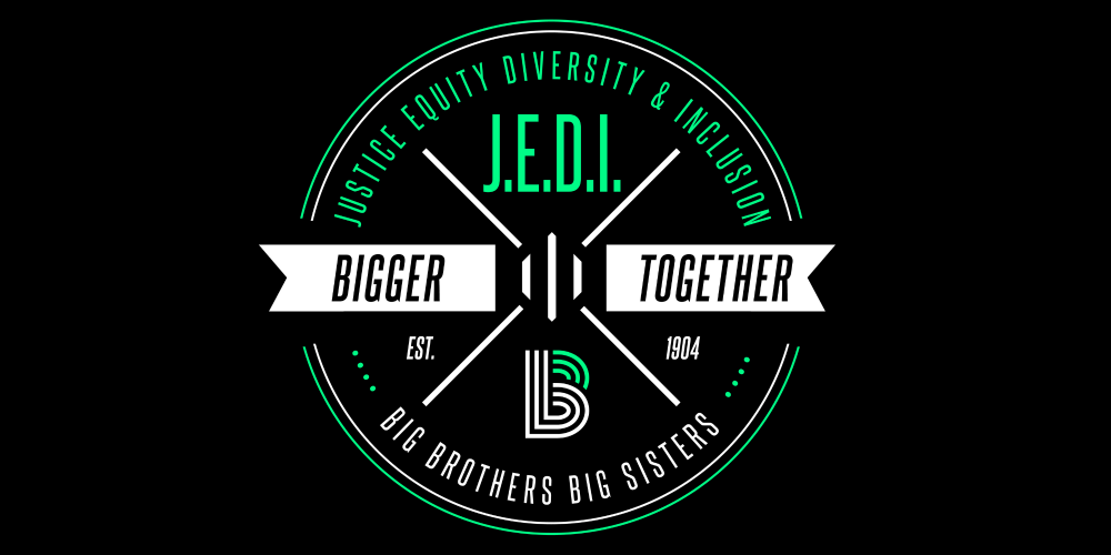Big Brothers Big Sisters of America New JEDI Council Big Brothers Big Sisters of America New JEDI Council